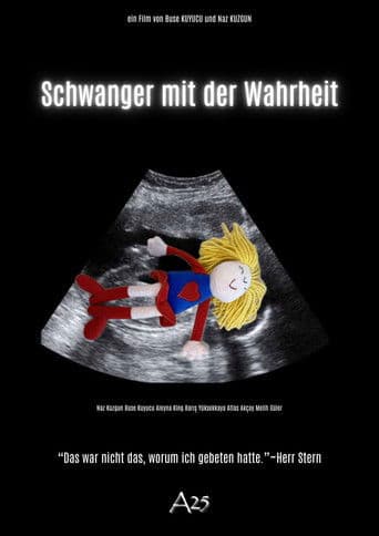 Schwanger mit der Wahrheit