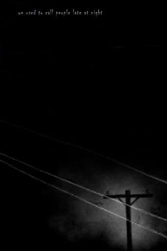 we used to call people late at night