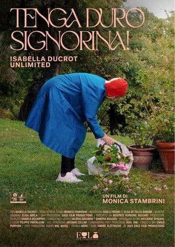 Tenga duro signorina! Isabella Ducrot Unlimited