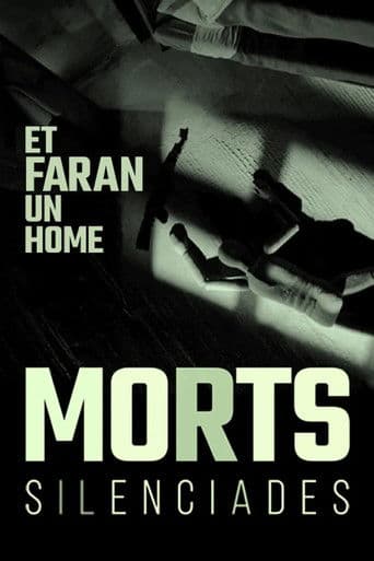 Et faran un home. Morts silenciades
