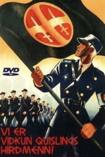 Vi er Vidkun Quislings hirdmenn