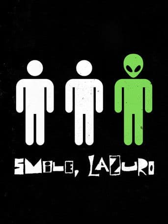 Smile, Lazuro