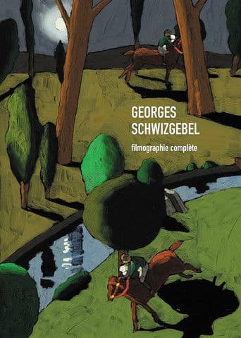 The Films of Georges Schwizgebel