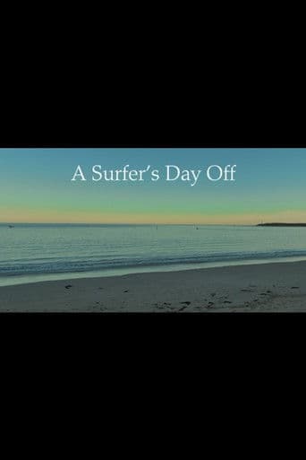 A Surfer's Day Off