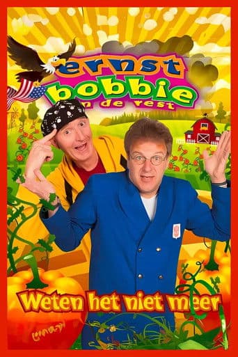 Ernst & Bobbie Show: Weten Het Niet Meer