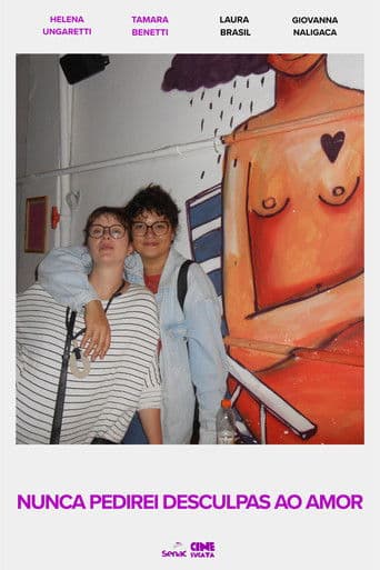 Nunca Pedirei Desculpas ao Amor