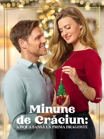 Minune de Crăciun: A doua șansă la prima dragoste