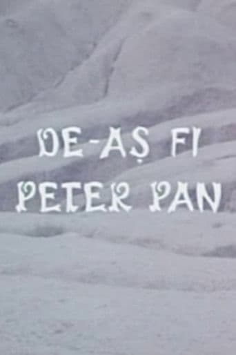 De-ași fi Peter Pan