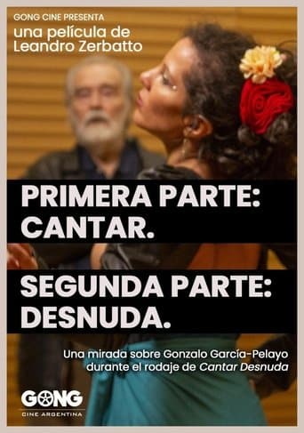 Primera parte: Cantar. Segunda parte: Desnuda