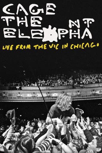 Cage the Elephant: Live from the Vic in Chicago