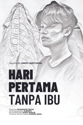 Hari Pertama Tanpa Ibu
