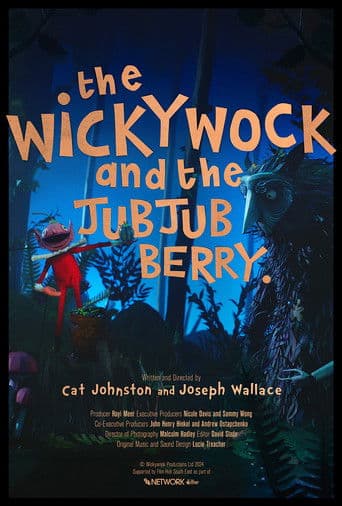 The Wickywock and the JubJub Berry