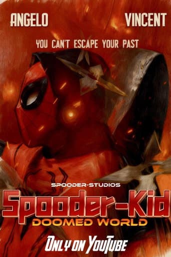Spooder-Kid: Doomed World (Movie)