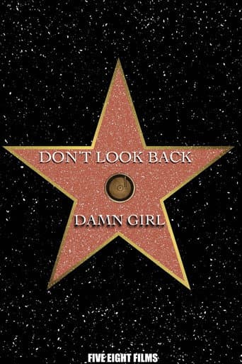 Don't Look Back: Damn Girl