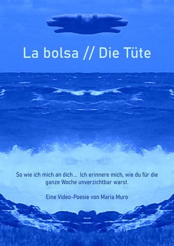 La bolsa / Die Tüte