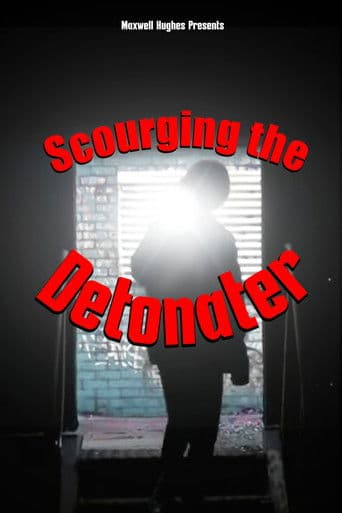 Scourging the detonater