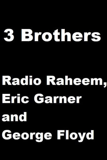 3 Brothers: Radio Raheem, Eric Garner and George Floyd