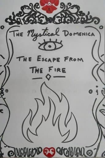 The Mystical Domenica: The Escape From the Fire