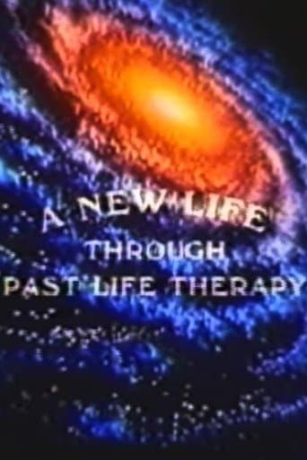 A New Life Through Past Life Therapy