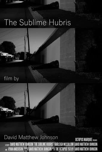 The Sublime Hubris