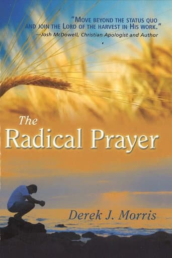 The Radical Prayer