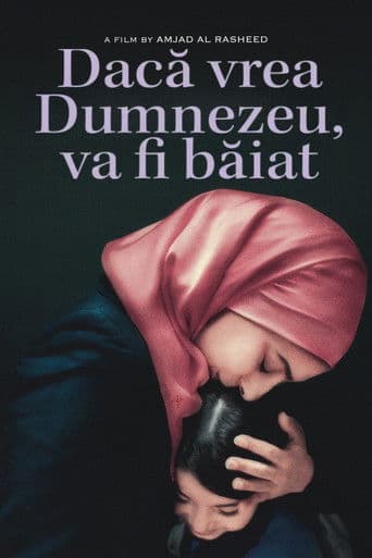 Dacă vrea Dumnezeu, va fi băiat