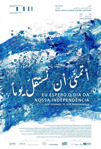 Eu Espero o Dia da Nossa Independência