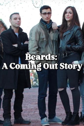 Beards: A Coming Out Story