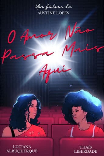 O Amor Não Passa Mais aqui