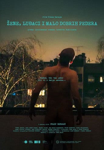 Žene, luđaci i malo dobrih pedera