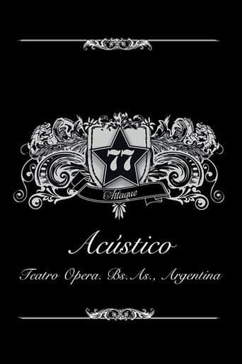 Attaque 77 - Acústico en el Teatro Opera