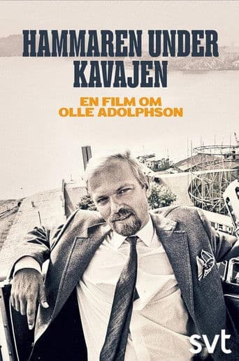Hammaren under kavajen - En film om Olle Adolpson