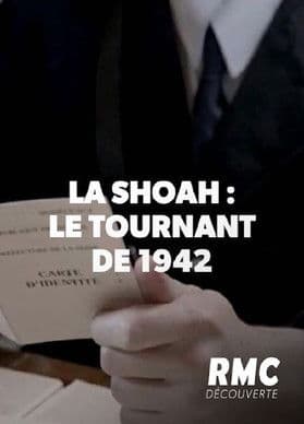 La Shoah en France, Le Tournant de 1942