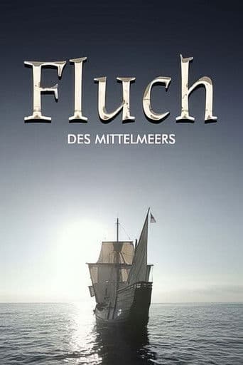 Fluch des Mittelmeers - Piraterie, Menschenraub und Sklaverei