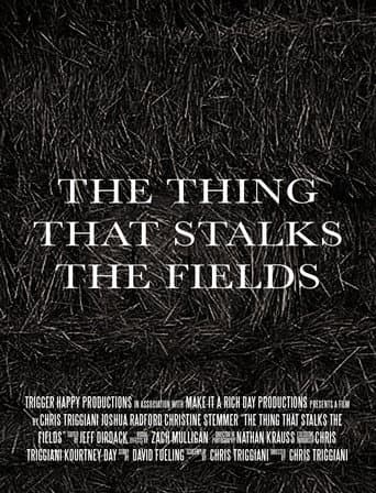 The Thing That Stalks the Fields