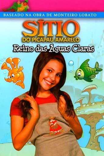 Sítio do Picapau Amarelo: Reino das Águas Claras
