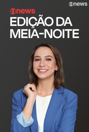 Jornal GloboNews - Edição Da Meia-Noite