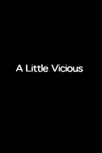 A Little Vicious