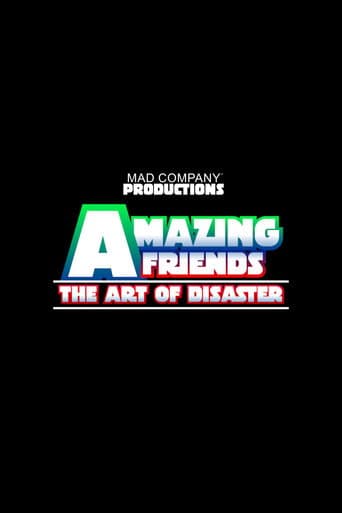 Amazing Friends: The Art of Disaster