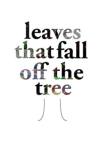 Leaves That Fall of the Tree