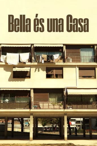 Bella és una Casa