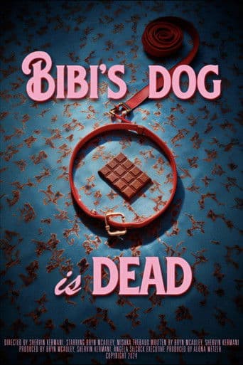 Bibi's Dog is Dead