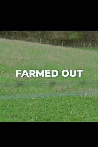 Farmed Out