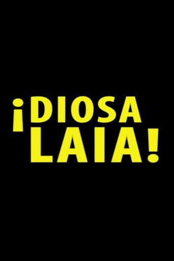 ¡Diosa Laia!