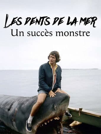 Les dents de la mer, un succès monstre