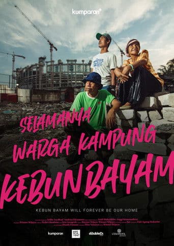 Selamanya Warga Kampung Kebun Bayam