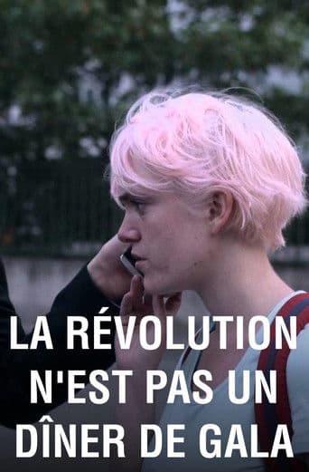 La révolution n'est pas un dîner de gala