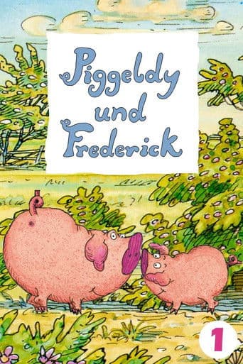 Piggeldy und Frederick
