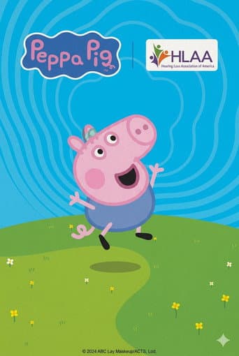 Peppa Pig: Hearing Loss