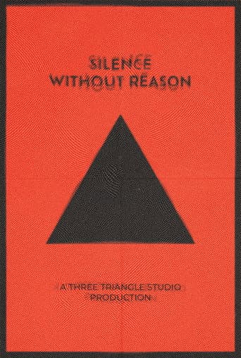 Silence Without Reason